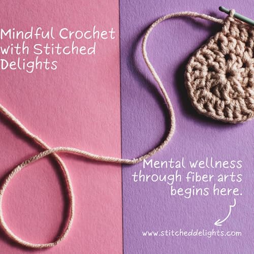 Mindful Crochet by Stitched Delights