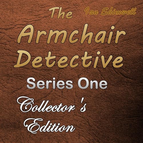 The Armchair Detective Series One: Collector's Edition by Ian Shimwell
