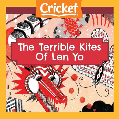 The Terrible Kites of Len Yo