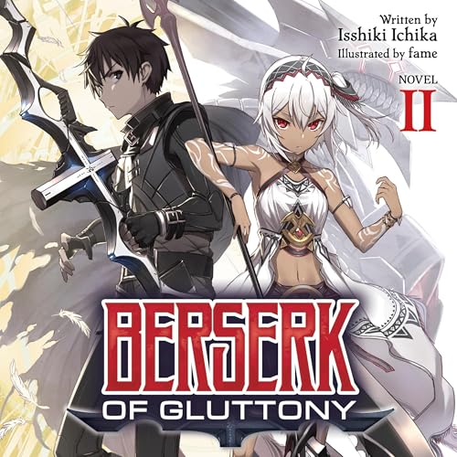 Berserk of Gluttony (Light Novel), Vol. 2