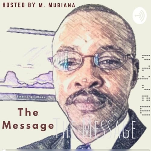 The Message by Rev. M. Mubiana