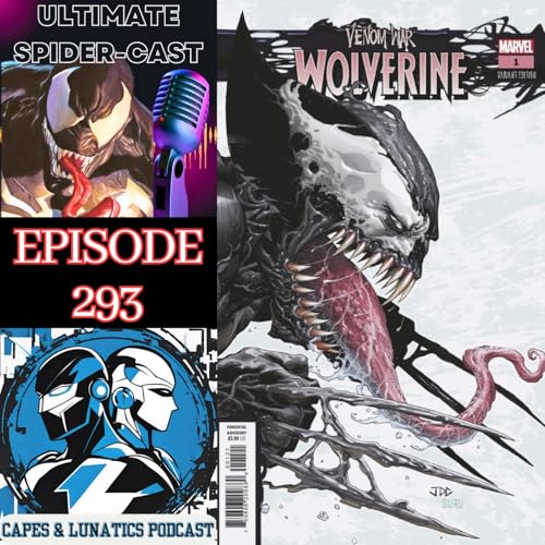 Ultimate Spider-Cast Ep #293: Venom - Tooth And Claw by Unknown