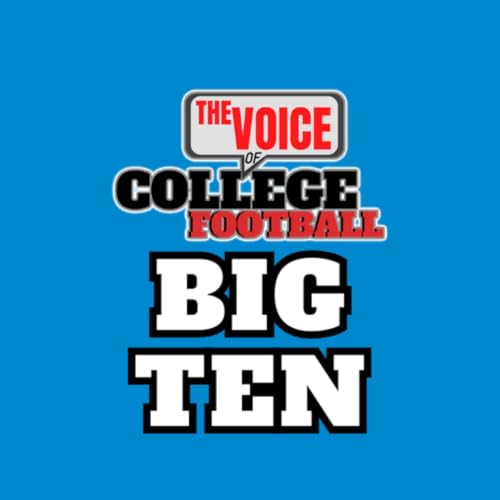 Big Ten at The Voice of College Football by The Voice of College Football Network