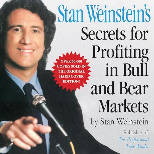 Stan Weinstein's Secrets for Profiting in Bull and Bear Markets by Stan Weinstein