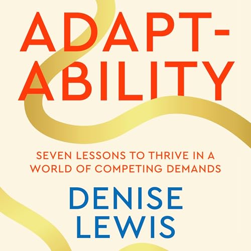 Adaptability by DBE Denise Lewis
