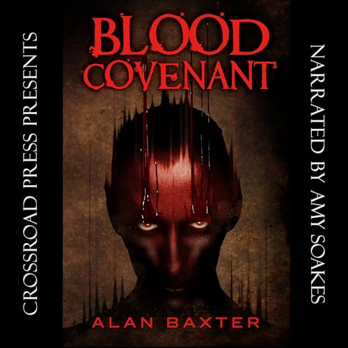 Blood Covenant by Alan Baxter