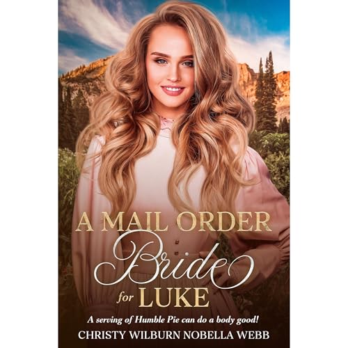 A Mail Order Bride for Luke