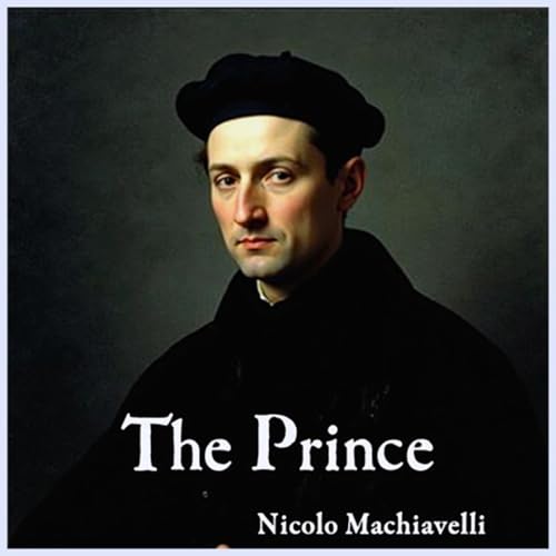 The Prince by Niccolò Machiavelli