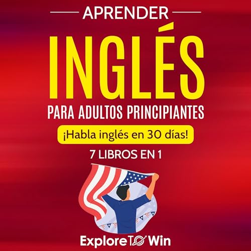 Aprender inglés para adultos principiantes [Learn English for Beginner Adults]