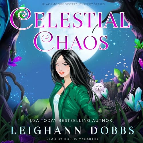 Celestial Chaos by Leighann Dobbs