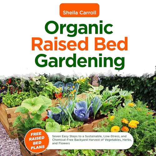 Organic Raised Bed Gardening
