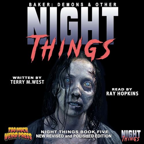Baker: Demons and other Night Things: New Revised and Polished Edition