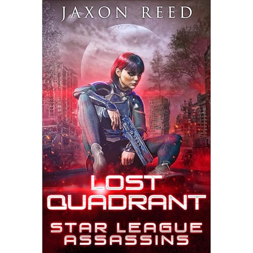 Lost Quadrant by Jaxon Reed