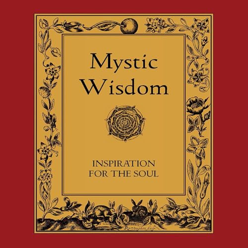 Mystic Wisdom by Harvey Spencer Lewis