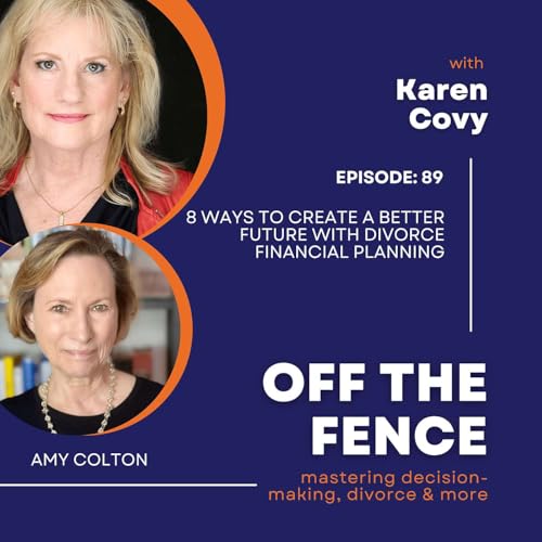 8 Ways to Create A Better Future With Divorce Financial Planning by Unknown