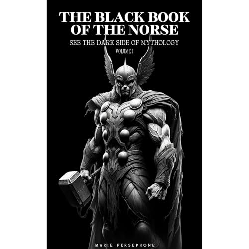 THE BLACK BOOK OF THE NORSE Volume 1