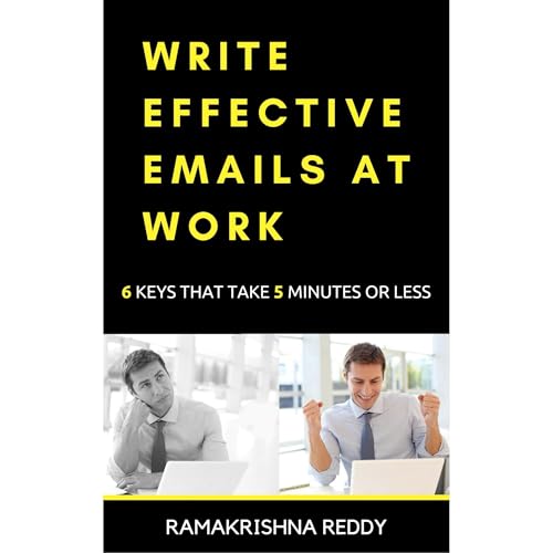 Write Effective Emails at Work by Ramakrishna Reddy