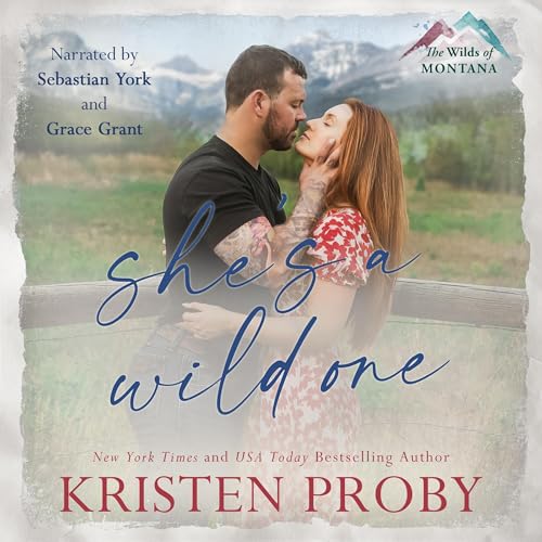 She's a Wild One by Kristen Proby
