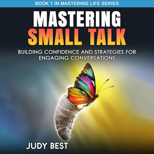 Mastering Small Talk by Judy Best