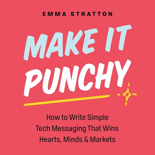 Make It Punchy by Emma Stratton