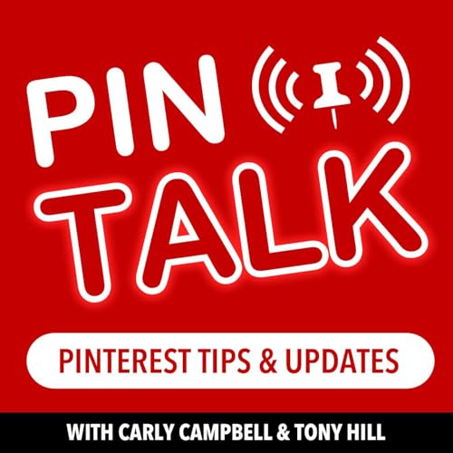 Pin Talk - Pinterest Tips and Updates for Creators