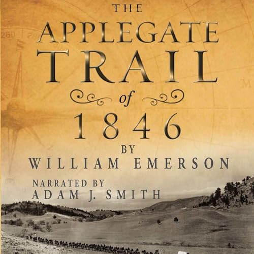 The Applegate Trail of 1846