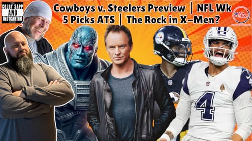 #Cowboys v. #Steelers Preview | #NFL Wk 5 Picks ATS | The Rock in X-Men? by Unknown