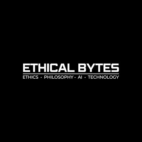 Ethical Bytes | Ethics, Philosophy, AI, Technology by Carter Considine