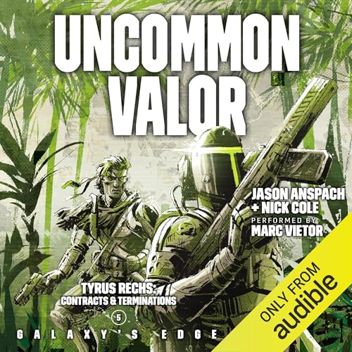 Uncommon Valor by Jason Anspach