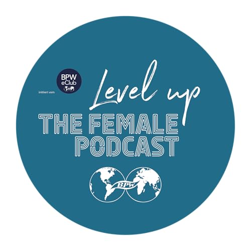 Level Up! The Female Podcast