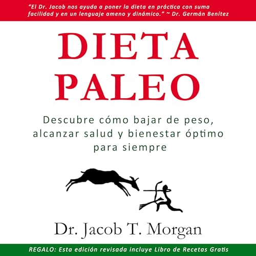 Dieta Paleo [Paleo Diet] by Dr. Jacob T. Morgan
