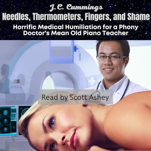 Needles, Thermometers, Fingers, and Shame