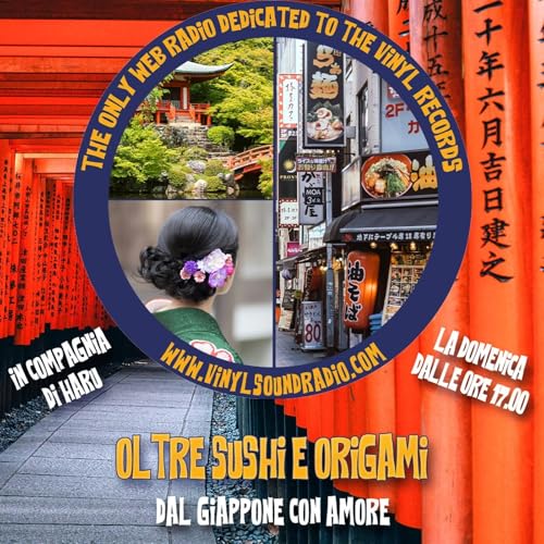Vinyl Sound Radio: Oltre sushi e origami by Vinyl Sound Radio