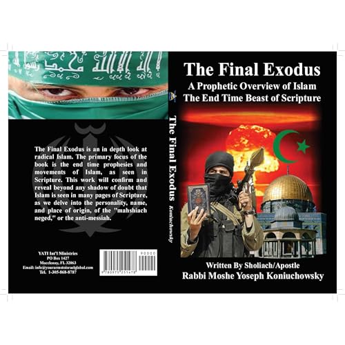The Final Exodus by Sholiach Moshe Yoseph Koniuchowsky