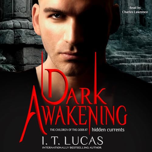 Dark Awakening by I. T. Lucas