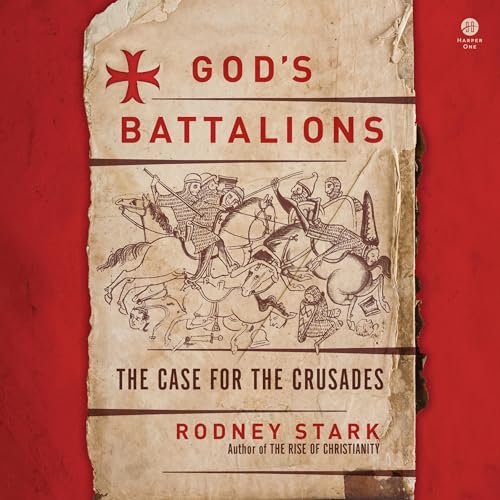 God's Battalions by Rodney Stark