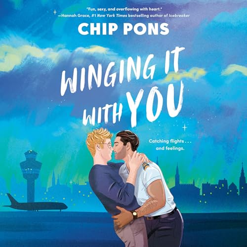 Winging It with You by Chip Pons