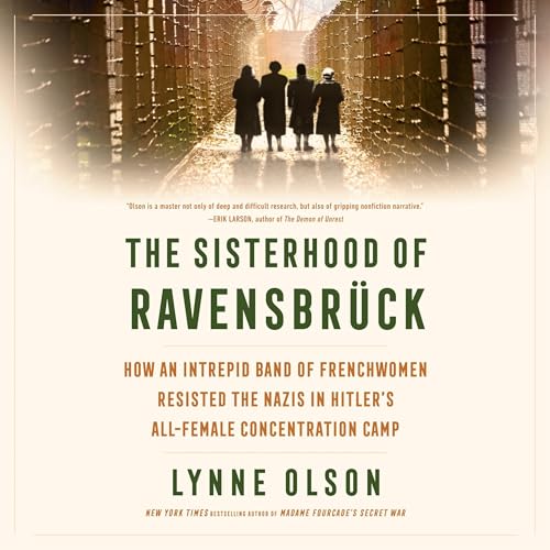 The Sisterhood of Ravensbr&uuml;ck