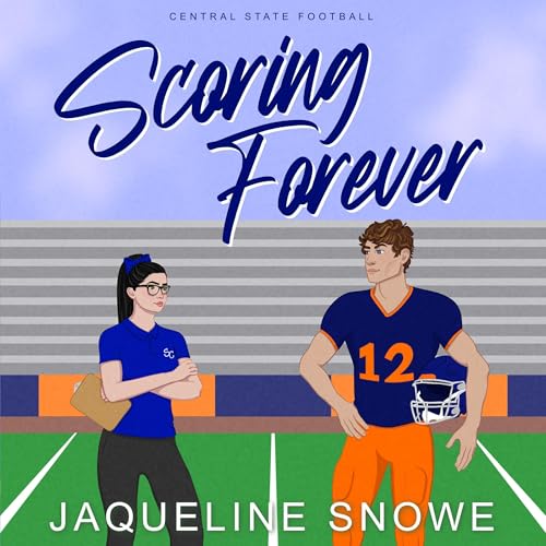Scoring Forever by Jaqueline Snowe