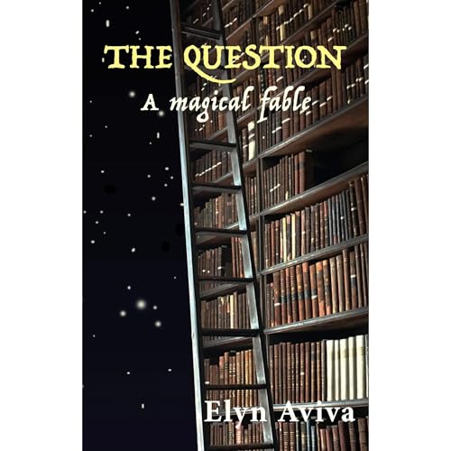 The Question by Elyn Aviva