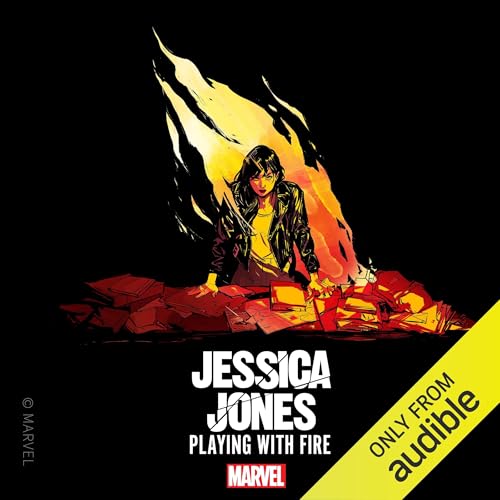 Marvel’s Jessica Jones: Playing with Fire