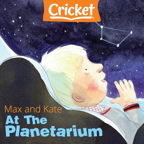 Max and Kate: At the Planetarium by Mick Manning