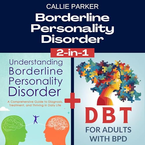 Borderline Personality Disorder by Callie Parker