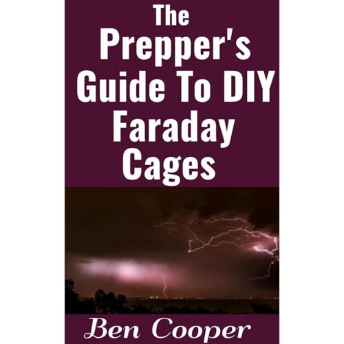 The Prepper's Guide To DIY Faraday Cages