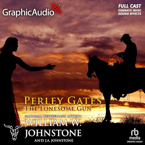 The Lonesome Gun (Dramatized Adaptation) by J.A. Johnstone