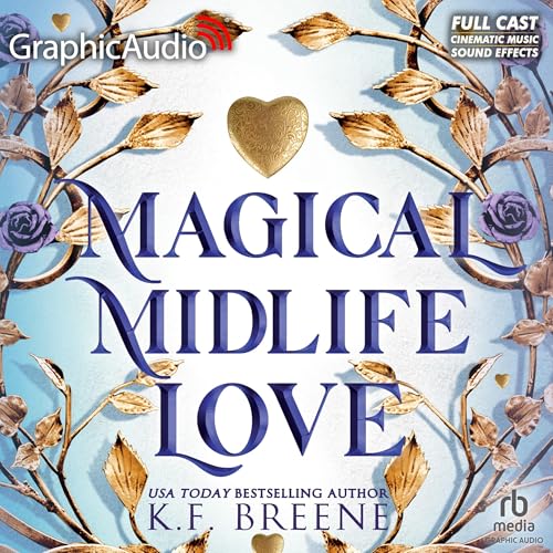 Magical Midlife Love (Dramatized Adaptation)