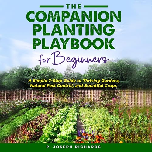 The Companion Planting Playbook for Beginners