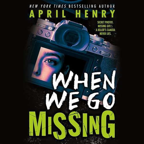 When We Go Missing by April Henry