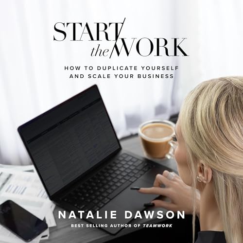 Start the Work by Natalie Dawson