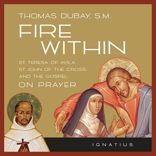 Fire Within by Thomas Dubay
